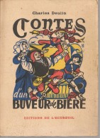 DEULIN - CONTES D'UN BUVEUR DE BIERE - ED. DE L'ECUREUIL - Sans Date - Cuentos