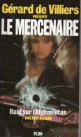 Le Mercenaire N°6 - Raid Sur L'Afghanistan Par Axel Kilgore - Plon