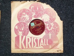 CRISTALLO - IL TROVATORE - ORCHESTRA SINFONICA DELL'OPERA DI STATO BERLINO - 78 Rpm - Gramophone Records