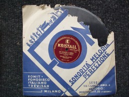 KRISTALL - LA GAZZA LADRA -  GRANDE ORCHESTRA SINFONICA - 78 Rpm - Schellackplatten