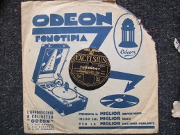 EXCELSIUS  - TURANDOT - O.DE BERNARDI  Con ORCHESTRA DELLA SCALA DI MILANO - 78 Rpm - Gramophone Records