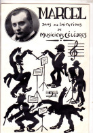 MARCEL DANS SES IMITATIONS DE MUSICIENS CELEBRES / RECREATEUR MYSTERIEUX - Cabarets