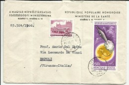 HUNGARY UNGHERIA MAGYAR 8 4 1966 LETTERA LETTER COVER LETTRE BUDAPEST A EMPOLI - Briefe U. Dokumente