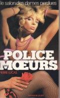 Le Salon Des Dames Perdues Par Pierre Lucas - Police Des Mœurs N°37 -presses De La Cité, - Police Des Moeurs