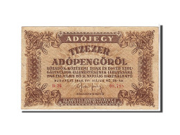 Billet, Hongrie, 10,000 (Tizezer) Adópengö, 1946, KM:143a, TTB - Hongarije