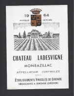 Etiquette De Vin  - Monbazillac  -  Chateau Ladesvigne  -  1964 - Monbazillac