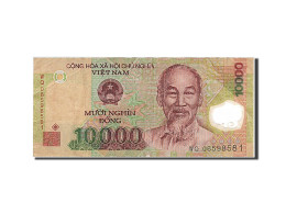 Billet, Viet Nam, 10,000 D<ox>ng, 2006, B+ - Vietnam