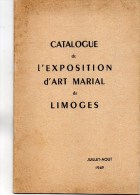 87- LIMOGES - CATALOGUE DE L' EXPOSITION D' ART MARIAL JUILLET AOUT 1949- MLLE LANGLOIS- PIERRE CHIGOT- LOUIS BONNAUD- - Limousin