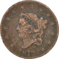 Monnaie, États-Unis, Coronet Cent, Cent, 1817, U.S. Mint, Philadelphie, TB - 1816-1839: Coronet Head
