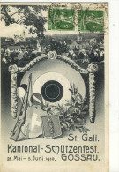 CPA (suisse) ST GALLEN Kantonalschutzenfest 28 Mai 5 Juni 1910 GOSSAU - Gossau