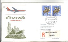 VOL201 - SVIZZERA 1967, Swissair Primo Volo Zurigo Madrid. Raccomandata - First Flight Covers