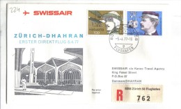 VOL224 - SVIZZERA 1977, Swissair Primo Volo Zurigo Dhahran Arabia Saudita. Raccomandata . - Eerste Vluchten