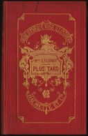 Mlle Zénaïde Fleuriot - PLUS TARD Ou Le Jeune Chef De Famille - Bibliothèque Rose Illustrée - ( 1900 ) - - Biblioteca Rosa