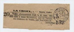 Bande-journaux ,imprimés La Croix,Bernadou , Née De Tanus,château  Vèzè, Naucelle, Aveyron,Paris - Kranten