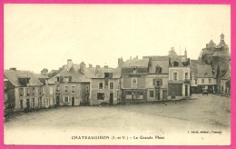 CPA 35 CHATEAUGIRON - La Grande Place ° J. Sorel - Châteaugiron