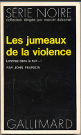 {02981} John Pearson " Les Jumeaux De La Violence ". Série Noire N°1680; EO (Fr) 1974. TBE/BE - Série Noire