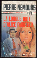 {00315} Pierre Nemours " La Longue Nuit D'Alice Fairfield "; Spécial Police N°1112. EO 1974.  " En Baisse " - Fleuve Noir