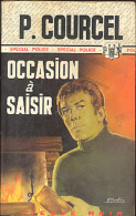 {02315} Pierre Courcel " Occasion à Saisir " ; Spécial Police N°1139. EO 1974.    " En Baisse " - Fleuve Noir