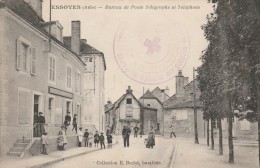 ESSOYES - LE BUREAU DE POSTE TELEGRAPHE ET TELEPHONE - BELLE CARTE - TRES ANIMEE - CACHET MILITAIRE SECOURS AUX BLESSES - Essoyes