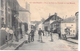 LE CHATELET - Place Du Puits De L'Echelle Et Coin Musard - Le Chatelet En Brie