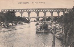 Cpa REMOULINS Le Pont Du Gard - Remoulins