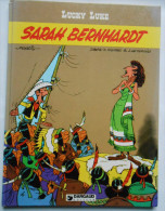 Lucky Luke " Sarah Bernardt " EO 1982 Par MORRIS - Lucky Luke