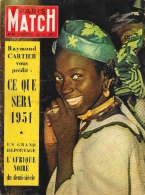 Paris Match 1951 - N°94 - Raymond Cartier Vous Prédit "Ce Que Sera 1951" - Reportage L'Afrique Noire Du Demi-siècle - Informaciones Generales