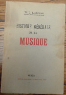 1945 - W. LANDOWSKI  - Histoire De La Musique - Editions Aubier - Musique