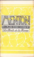 REVUE TOURISTIQUE DE 58 PAGES DE 1924 - MENTON ET SES ENVIRONS - SOSPEL 06 ALPES MARITIMES - Côte D'Azur