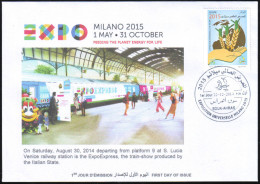 ARGELIA 2014 FDC World Expo Milan 2015 Milano Expo - Italie Italia Italy Exposition Food Feeding Tram Train Zug Tren - Tramways