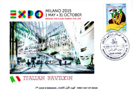 ARGELIA 2014 FDC  FDC Expo Milan 2015 Milano Italian Pavilion  Italia Italy Exposition Food Nutrition - 2015 – Milaan (Italië)