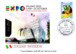 ARGELIA 2014 FDC  FDC Expo Milan 2015 Milano Italian Pavilion  Italia Italy Exposition Food Nutrition - 2015 – Milan (Italie)