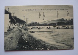 73 - MONTMELIAN - LE PONT - VUE PRISE DE LA RIVE DROITE DE L'ISERE - Montmelian