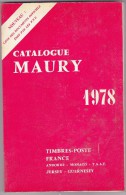 Maury 1978 - 310 Pages - Philatélie Et Histoire Postale