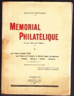 Mémorial Philatélique De Gustave Bertrand - 365 Pages - France Tome I - 1932 - 371 Pages - Rare - Philatélie Et Histoire Postale
