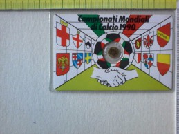 Medaglietta - In Blister -  Campionati Mondiali Di Calcio 1990.- 8 Giugno-luglio -1990. - Non Classificati