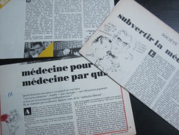 3 Articles Sur La Médecine Parus Dans Politique Hebdo : Quels Médecins Pour Quelle Médecine (71) - Subvertir La Médecine - Medicina & Salute