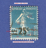 * 1926 / 1927  N° 217  SEMEUSE FOND PLEIN SURCHARGE OBLITÉRÉ DOS CHARNIÈRE - Used Stamps