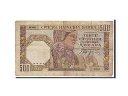 Billet, Serbie, 500 Dinara, 1941, TB - Servië