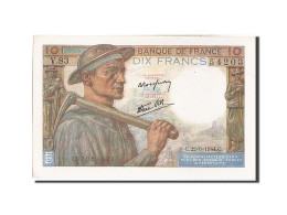 Billet, France, 10 Francs, 10 F 1941-1949 ''Mineur'', 1944, 1944-06-22, NEUF - 10 F 1941-1949 ''Mineur''