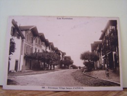 AINHOA (PYRENEES-ATLANTIQUES) PITTORESQUE VILLAGE BASQUE. - Ainhoa