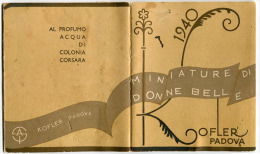 CALENDARIETTO MINIATURE DI DONNE BELLE ACQUA DI COLONIA CORSARA KOFLER PADOVA PARFUM - Petit Format : 1921-40