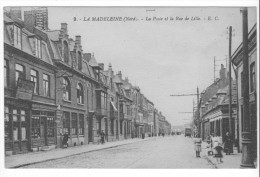 La Madeleine (59) - La Poste Et La Rue De Lille. Bon état, Correspondance Au Dos. - La Madeleine