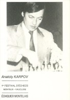 CHESS ECHECS ANATOLY KARPOV 1 ER FESTIVAL ECHECS MONTEUX VAUCLUSE - Chess