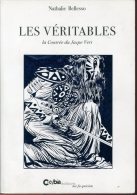 Les Veritables La Contree Du Jaspe Vert Par Nathalie Bellesso Ed Oxybia Rare Epuise - Sonstige & Ohne Zuordnung