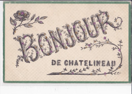 CHATELINEAU : Bonjour - Châtelet