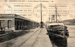 62 - Boulogne-sur-Mer - La Gare Maritime Transatlantique. - Ref LL 190 - Koopvaardij