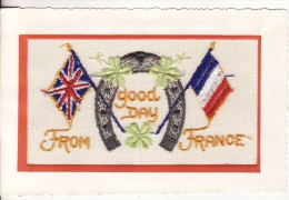 Carte Postale Fantaisie BRODEE "Good Day From France"-Drapeau-Fer Cheval-Treffle-VOIR 2 SCANS - Ricamate