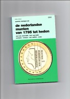 De Nederlandse Munten Van 1795 Tot Heden (2002) - Libri & Software