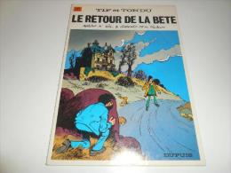 REEDITION BROCHEE TIF ET TONDU TOME 25/ LE RETOUR DE LA BETE/ BE - Tif Et Tondu